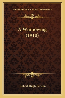 A Winnowing (1910) 1164031031 Book Cover