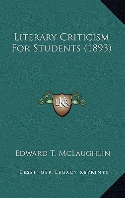 Literary Criticism for Students (1893) 1165010984 Book Cover