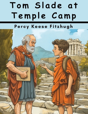 Tom Slade at Temple Camp 1836575483 Book Cover