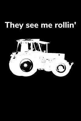 They see me rollin': A5 Kalender Notizbuch mit ... 1079378545 Book Cover