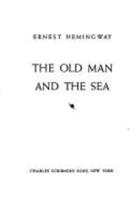 The Old Man and the Sea 0684153637 Book Cover