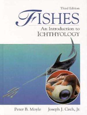 Fishes: An Introduction to Ichthyology 0133729966 Book Cover