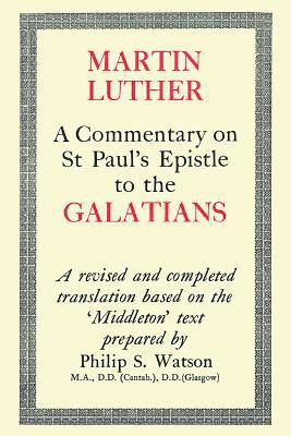 Commentary on St Paul's Epistle to the Galatians 0227674375 Book Cover