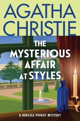 The Mysterious Affair at Styles: The First Herc... 0063375907 Book Cover