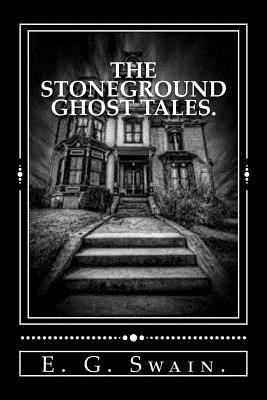 The Stoneground Ghost Tales. 1530293979 Book Cover