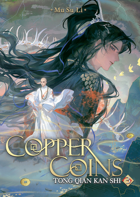 Copper Coins: Tong Qian Kan Shi (Novel) Vol. 3 B0FJDNBY44 Book Cover