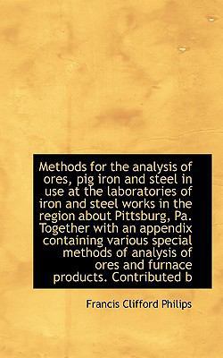 Methods for the Analysis of Ores, Pig Iron and ... 1117727122 Book Cover