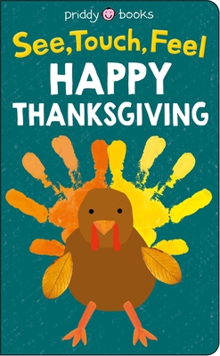 See, Touch, Feel: Happy Thanksgiving 1684490731 Book Cover