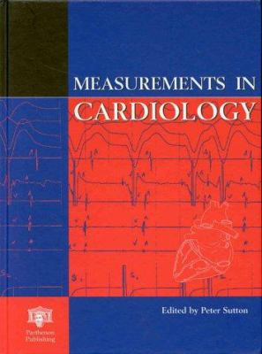 Measurements in Cardiology (Measurements in Med... 076682330X Book Cover