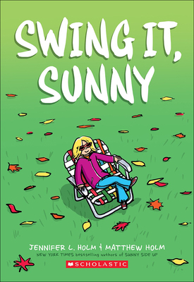 Swing It, Sunny 0606406794 Book Cover