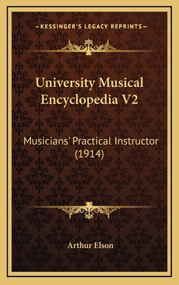 University Musical Encyclopedia V2: Musicians' ... 1164407236 Book Cover