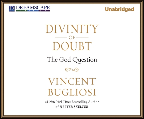 Divinity of Doubt: The God Question 1611203082 Book Cover