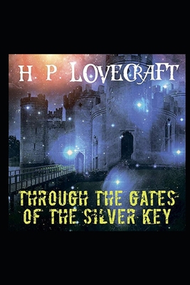 Through the Gates of the Silver Key illustrated            Book Cover