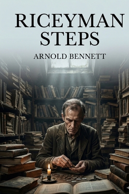 Riceyman Steps B0GVGNZJB6 Book Cover