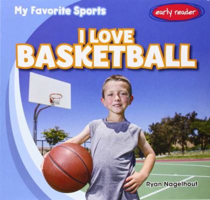 I Love Basketball 1482407248 Book Cover