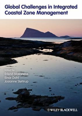 Global Challenges in Integrated Coastal Zone Ma... 0470657561 Book Cover