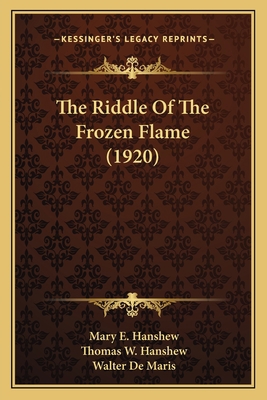 The Riddle Of The Frozen Flame (1920) 116397613X Book Cover