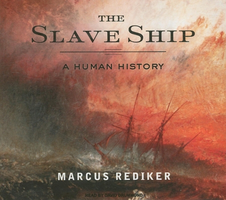 The Slave Ship: A Human History 140013479X Book Cover