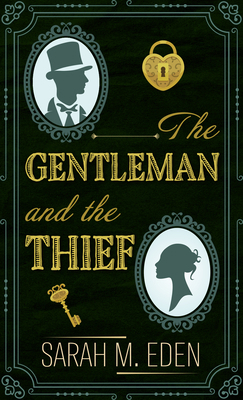 The Gentleman and the Thief [Large Print] 1432891626 Book Cover