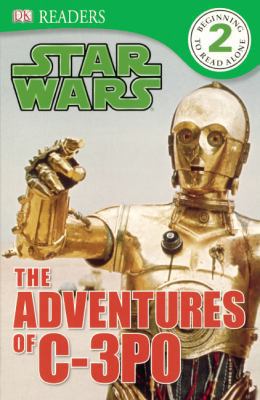 The Adventures of C-3PO 0606353240 Book Cover