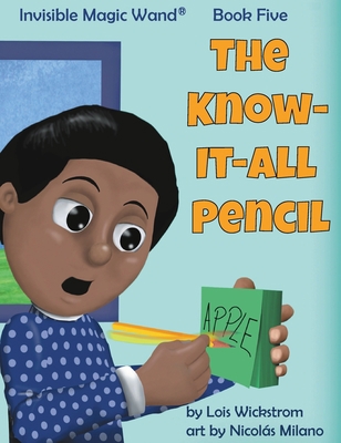 The Know-It-All Pencil [Large Print] 1954519370 Book Cover