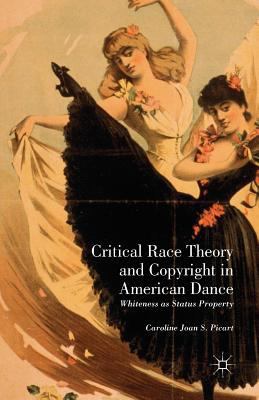 Critical Race Theory and Copyright in American ... 1349458198 Book Cover