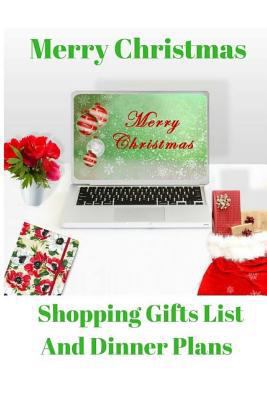 Merry Christmas Shopping Gifts List and Dinner ... 1726036251 Book Cover