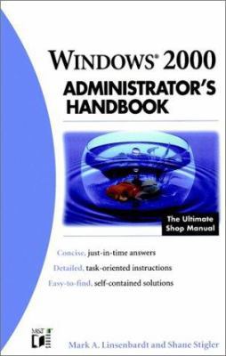 Windows 2000 Administrator's Handbook 0764533452 Book Cover