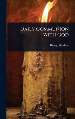 Daily Communion With God 1023624532 Book Cover