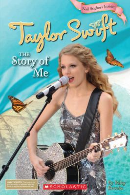 Taylor Swift: The Story of Me [With Sticker(s)] 0545488605 Book Cover