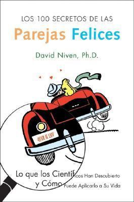 Los 100 Secretos de Las Parejas Felices: Lo Que... [Spanish] 0060748249 Book Cover