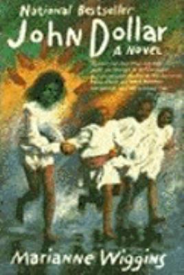 John Dollar: A Novel 0060916559 Book Cover