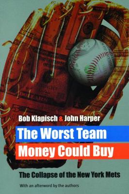 The Worst Team Money Could Buy 0803278225 Book Cover