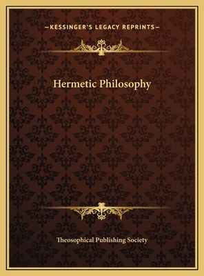 Hermetic Philosophy 116940006X Book Cover