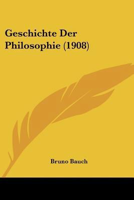 Geschichte Der Philosophie (1908) [German] 1160203393 Book Cover