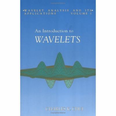 An Introduction to Wavelets 0121745929 Book Cover