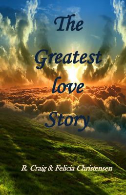 Paperback The Greatest Love Story Book