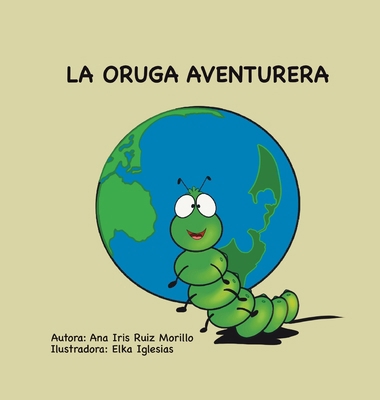 La oruga aventurera [Spanish] B0DLMZ59KW Book Cover