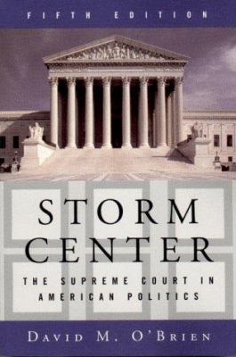 Storm Center: The Supreme Court in American Pol... 0393974928 Book Cover