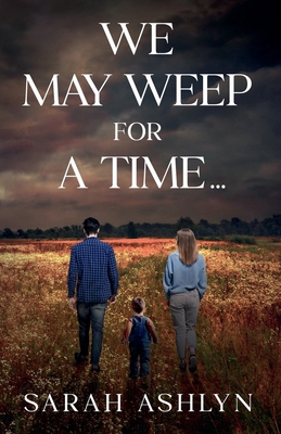 We May Weep for a Time... B0DSHBVJNX Book Cover