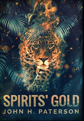 Spirits' Gold: Premium Hardcover Edition            Book Cover