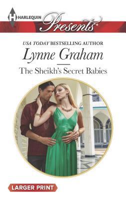 The Sheikh's Secret Babies [Large Print] 037313813X Book Cover