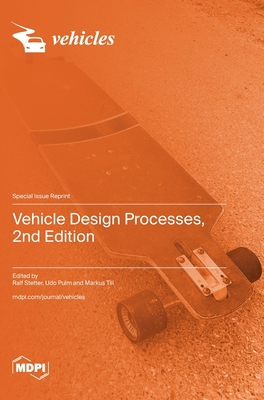 Vehicle Design Processes, 2nd Edition 3725838798 Book Cover