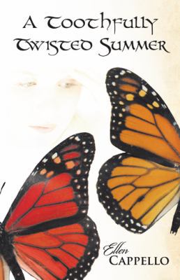 A Toothfully Twisted Summer 1475991878 Book Cover