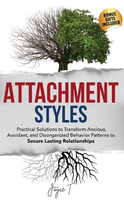 Attachment Styles: Practical Solutions to Trans... B0CWCBN7Z3 Book Cover