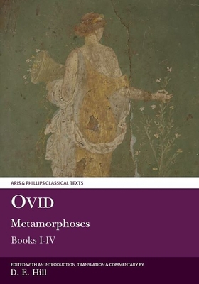Ovid: Metamorphoses Books I-IV 0856682578 Book Cover