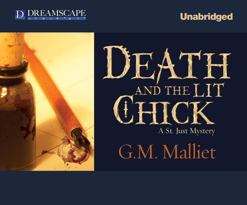 Death and the Lit Chick: A St. Just Mystery 1624061206 Book Cover