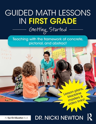 Guided Math Lessons in First Grade: Getting Sta... 0367901897 Book Cover