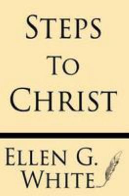 Steps to Christ 1628451084 Book Cover