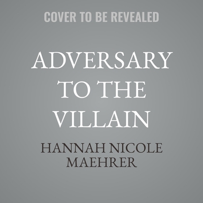 Adversary to the Villain B0GGM8CWJD Book Cover